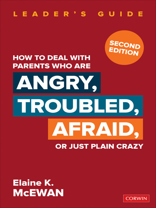 Title details for How to Deal With Parents Who Are Angry, Troubled, Afraid, or Just Plain Crazy by Elaine K. McEwan - Available
